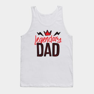 Legendary Dad Tank Top